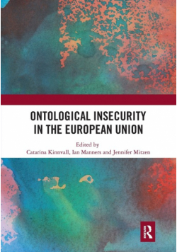 Ontological Insecurity in the European Union