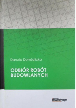 Odbiór robót budowlanych