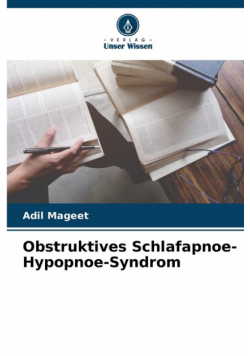 Obstruktives Schlafapnoe-Hypopnoe-Syndrom