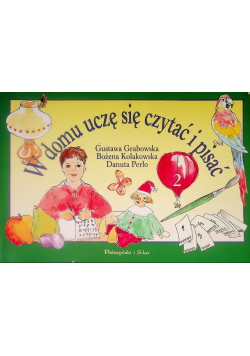 W domu uczę się pisać i czytać Tom 2