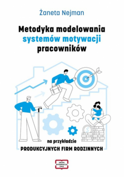 Metodyka modelowania systemów motywacji pracowników