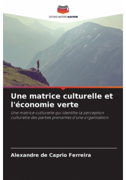 Une matrice culturelle et l'économie verte