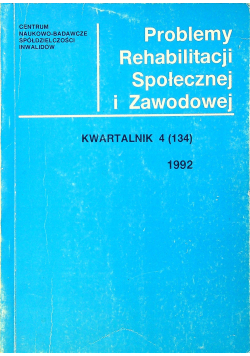 Problemy rehabilitacji społecznej  zawodowej kwartalnik 4 134