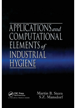 Applications and Computational Elements of Industrial Hygiene.