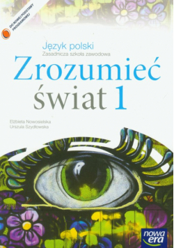 Zrozumieć świat 1: język polski: podręcznik