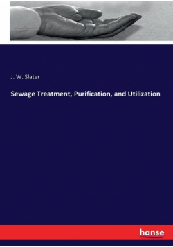 Sewage Treatment, Purification, and Utilization