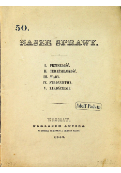 Nasze sprawy 1852 r