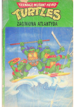 Turtles Zaginiona Atlantyda