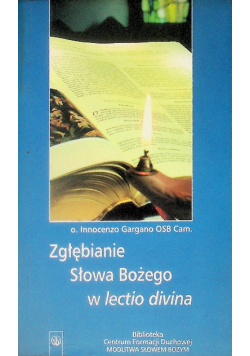 Zgłębianie Słowa Bożego w lectio divina