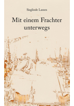 Mit einem Frachter unterwegs