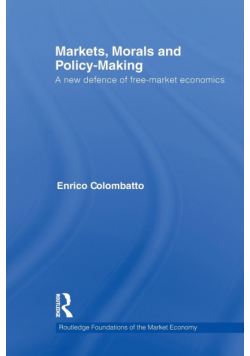 Markets, Morals, and Policy-Making