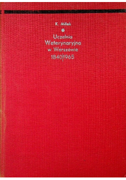 Uczelnia weterynaryjna w Warszawie 1840 - 1965