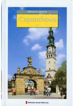 Częstochowa: Miejsca święte 18