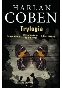 Trylogia Schronienie / Kilka sekund od śmierci / Odnaleziony