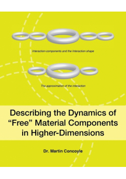Describing the Dynamics of Free Material Components in Higher-Dimensions