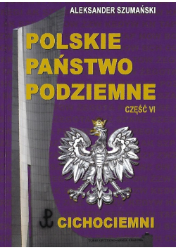 Polskie Państwo Podziemne Część VI
