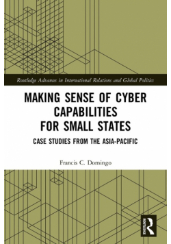 Making Sense of Cyber Capabilities for Small States