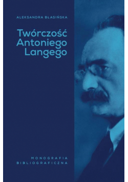 Twórczość Antoniego Langego