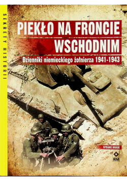 Piekło na froncie wschodnim Dzienniki