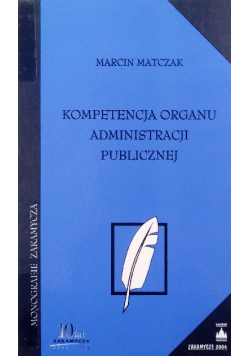 Kompetencja Organu Administracji Publicznej