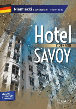 Joseph Roth Hotel Savoy Adaptacja klasyki z ćwiczeniami