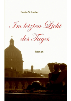 Im letzten Licht des Tages