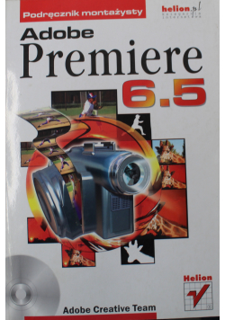Podręcznik montażysty Adobe Premiere 6.5