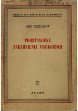 Podstawowe zagadnienia Marksizmu 1947r