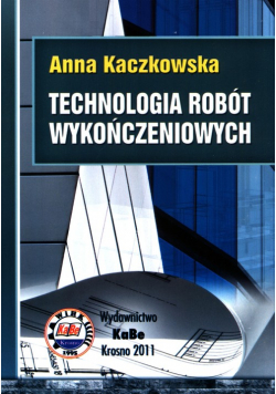 Technologia robót wykończeniowych