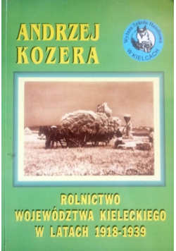 Rolnictwo województwa kieleckiego w latach 1918 - 1939