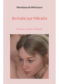 Arrivée sur Hératis