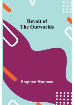 Revolt of the Outworlds