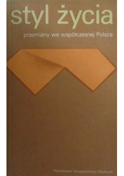 Styl życia Przemiany we współczesnej Polsce