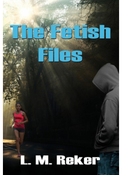 The Fetish Files
