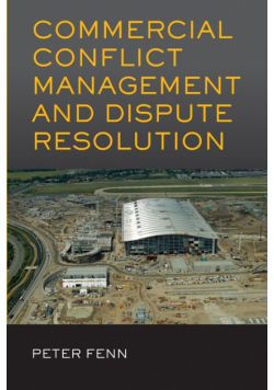 Commercial Conflict Management and Dispute Resolution