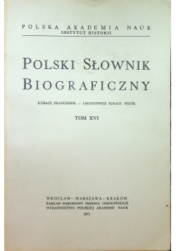 Polski Słownik Biograficzny Tom XVI