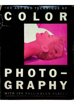 The art and technique of color photography