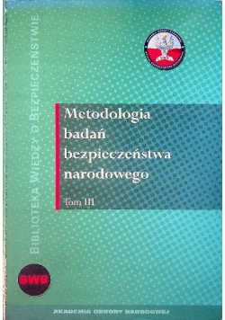 Metodologia badań bezpieczeństwa narodowego Tom IV