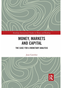 Money, Markets and Capital