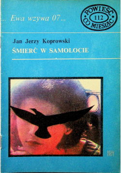 Ewa wzywa 07 nr 112 Śmierć w samolocie