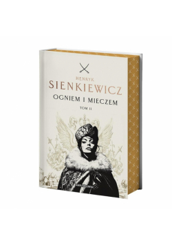 Ogniem i mieczem. Tom 2 (ilustrowane brzegi)