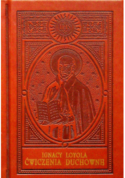 Ignacy Loyola ćwiczenia duchowe