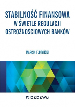 Stabilność finansowa w świetle regulacji...
