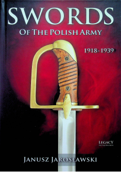 Swords of the Polish Army 1918 - 1939