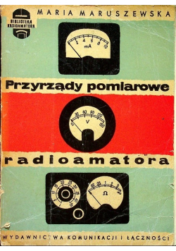 Przyrządy pomiarowe radioamatora