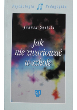 Jak nie zwariować w szkole