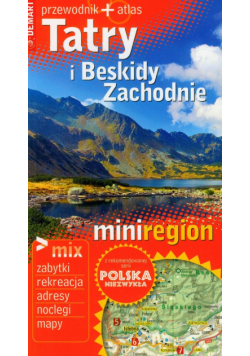 Tatry i Beskidy Zachodnie Przewodnik + atlas