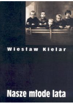 Nasze młode lata