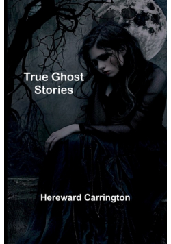 True Ghost Stories