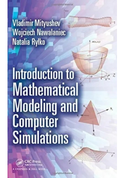 Introduction to Mathematical Modeling and Computer Simulations